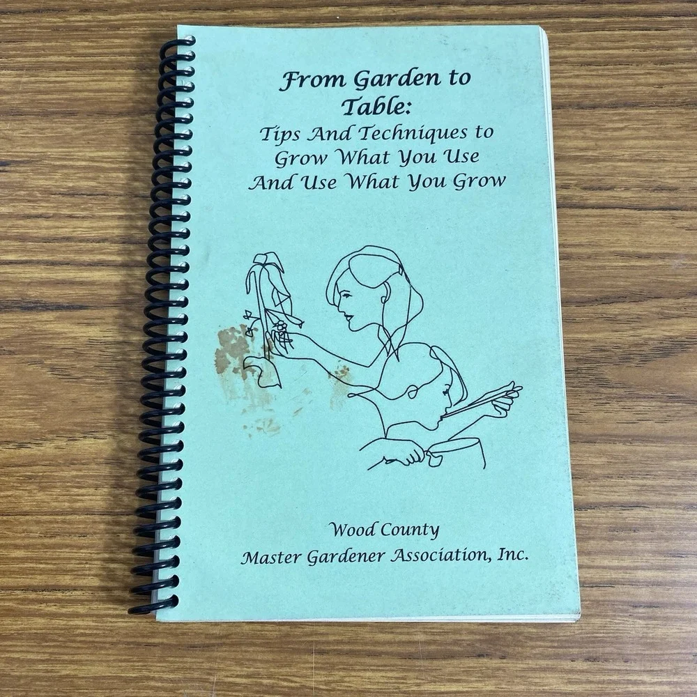 VTG From Garden To Table Cookbook Wood County Master Gardener Association Texas